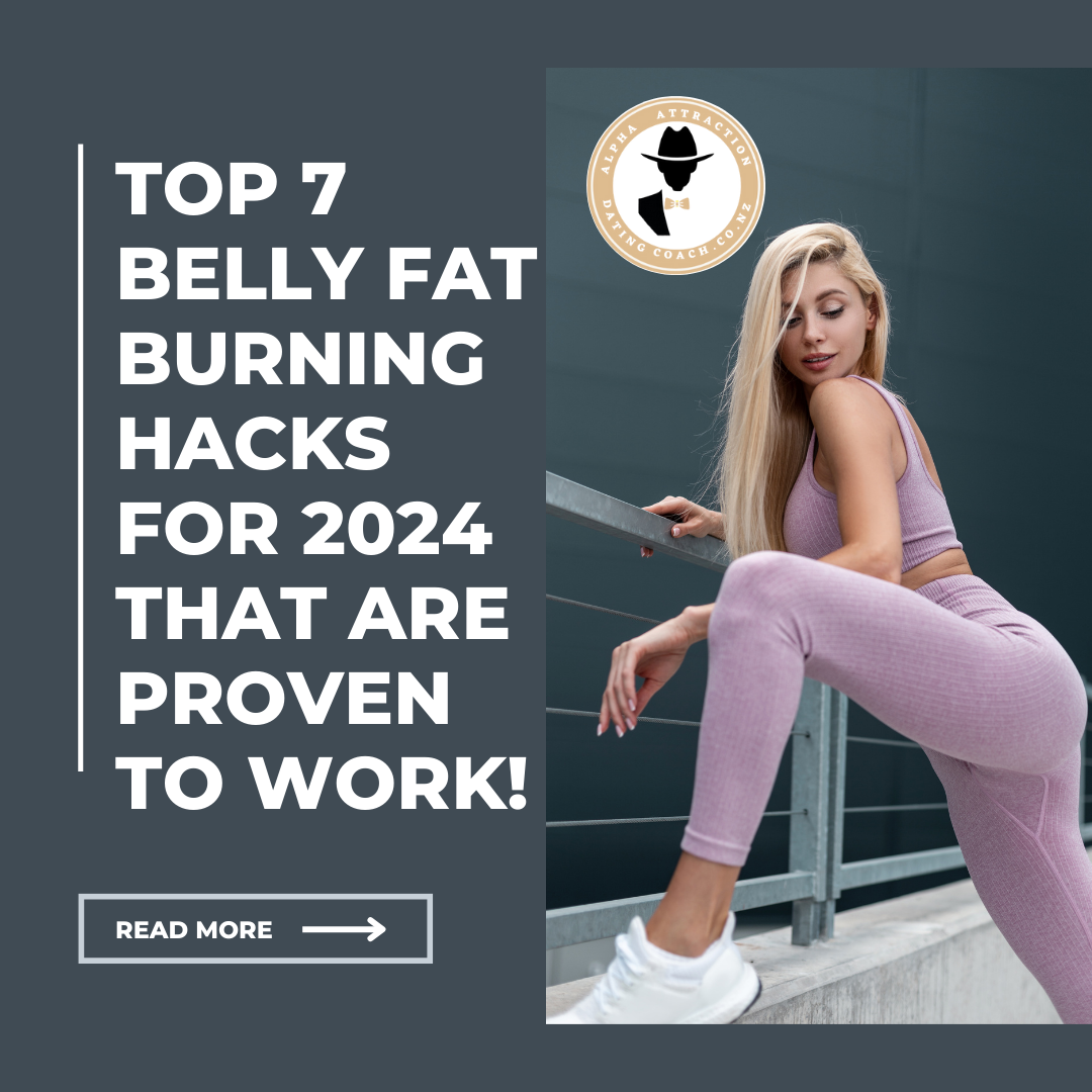 The Top 7 Belly Fat Burning Hacks For 2024 That Are PROVEN To Work 